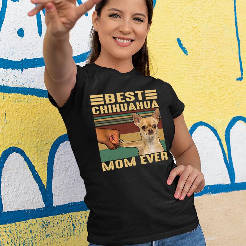 Best Chihuahua Mom Ever Women's T-Shirt
