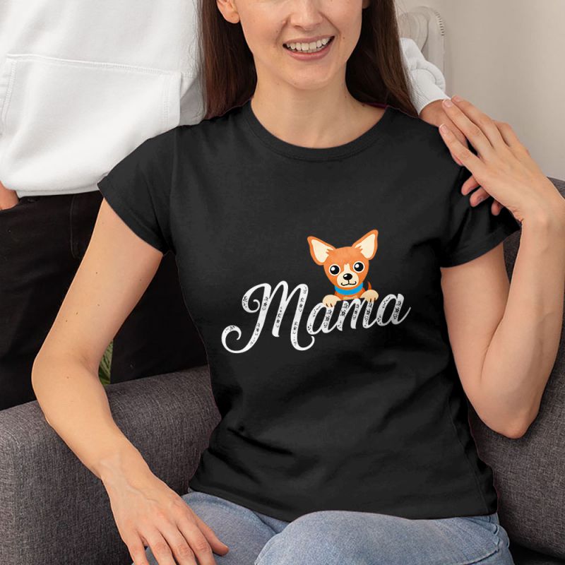 Chihuahua Mom - Chihuahua Mama Women's T-Shirt