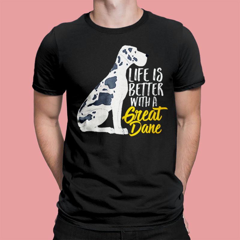 Life Is Better With A Great Dane Men's T-Shirt