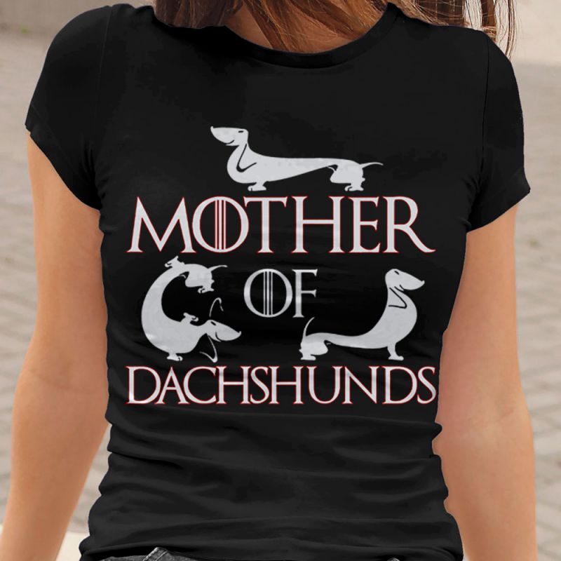 Mother of Dachshunds - Mother of Dragons Parody Women's T-Shirt
