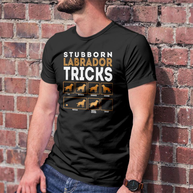 Stubborn Labrador Retriever Tricks Men's T-Shirt